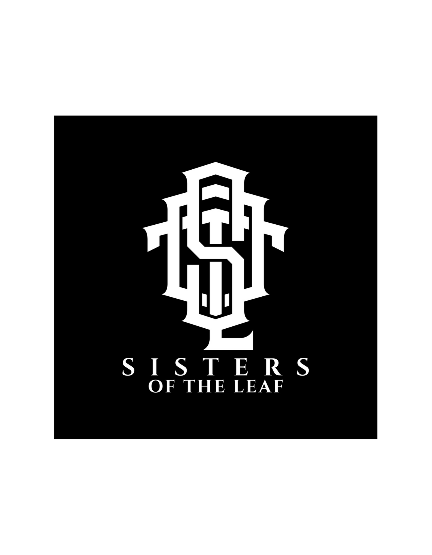 Sisters Of The Leaf